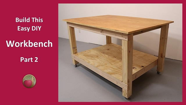 Workbench Build - Part 2. See how easy this DIY workbench is to make.