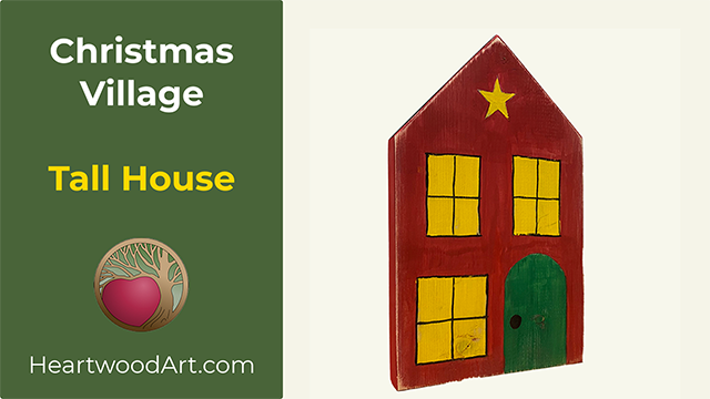 Scrap Wood Christmas Village Tall House