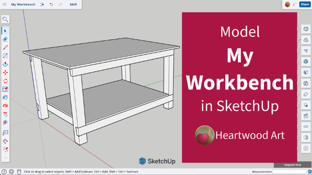 Model My Workbench in SketchUp